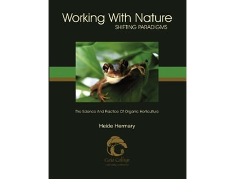 Livro Working with Nature de Heide Hermary (Inglês)