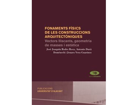Livro Fonaments Físics De Les Contruccions Arquitectòniques de José Joaquín Rodes Roca (Espanhol)