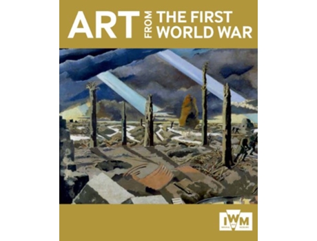 Livro Art from the First World War de Richard Slocombe (Inglês)