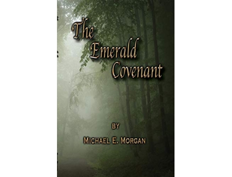Livro The Emerald Covenant de Michael E Morgan (Inglês)