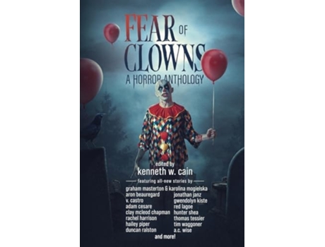 Livro Fear of Clowns A Horror Anthology Coulrophobia Stories de Kevin Kangas, Adam Cesare et al. (Inglês)