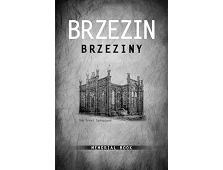 Livro Brzezin Memorial Book de Bussgang Fay Vogel (Inglês)