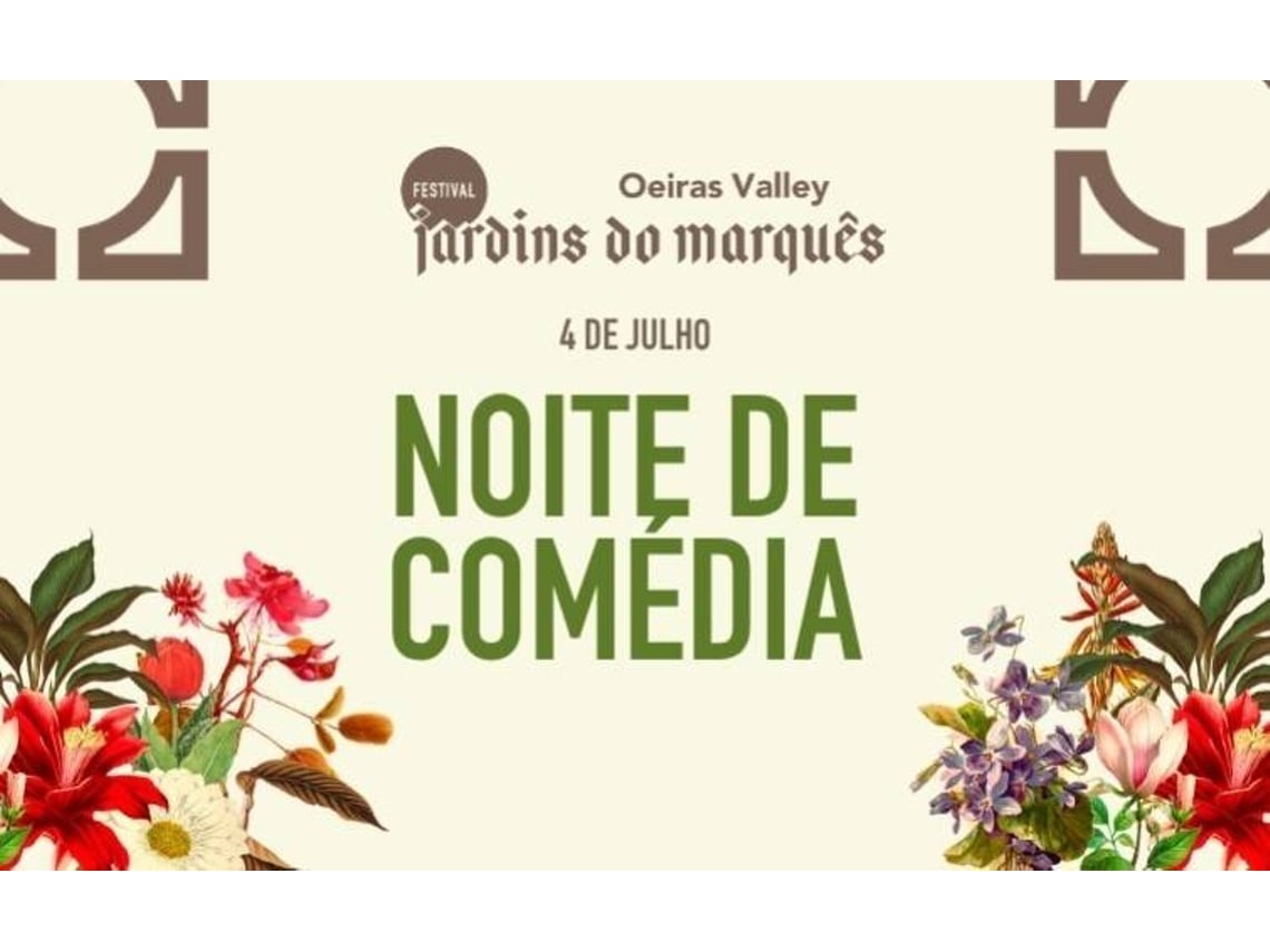 Bilhete FESTIVAL JARDINS DO MARQUÊS 2026 - NOITE DE COMÉDIA