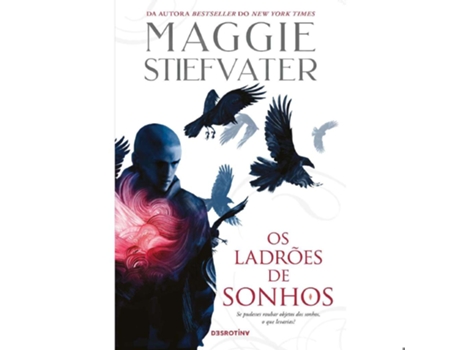 Livro Os Ladrões De Sonhos De Maggie Stiefvater De Maggie Stiefvater (português)