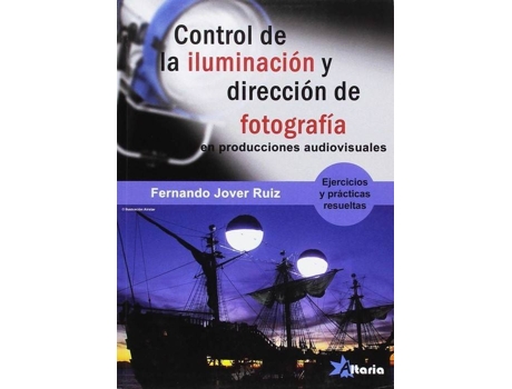 Livro Control De Iluminación Y Dirección Fotografía de Fernando Jover