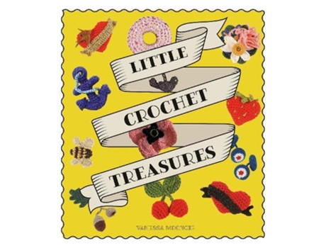 Livro Little Crochet Treasures de Vanessa Mooncie (Inglês)