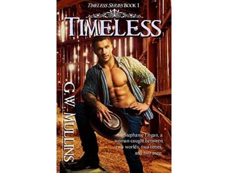 Livro Timeless De Mullins, Gw Et Al. (inglês)