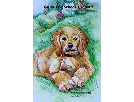 Livro Guide Dog School Dropout Homer Middle English Edition de Jane Butler (Inglês)