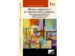 Livro Medio Ambiente Y Su Protección Jurídica de Jaqueline Fraga Pessanha (Português)