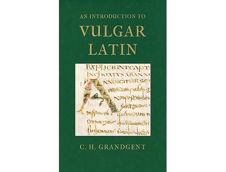 Livro An Introduction to Vulgar Latin de Charles Hall Grandgent (Inglês)