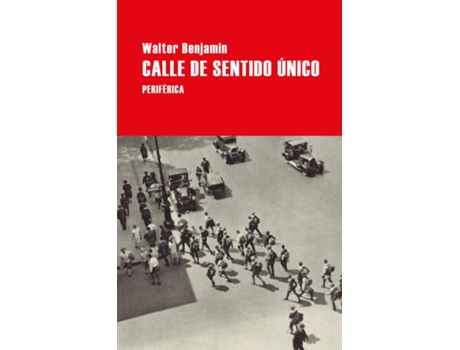 Livro Calle De Sentido Único de Walter Benjamin (Espanhol)