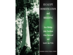 Livro Eucalypt Domestication and Breeding de Ken G. Eldridge (Inglês)