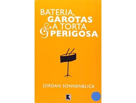 Livro Baterias, Garotas E A Porta de Jordan Sonnenblick (Português do Brasil)