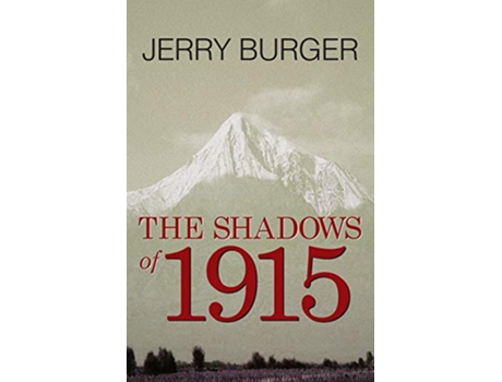 Livro The Shadows of 1915 de Jerry Burger (Inglês)