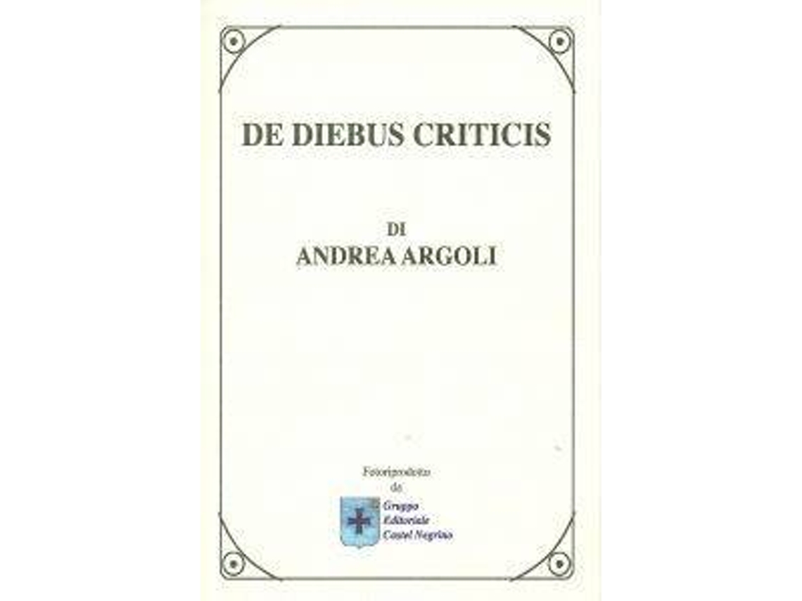 Livro De Diebus Criticis de Andrea Argoli (Latim)