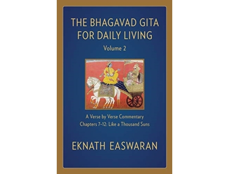 Livro the bhagavad gita for daily living, volume 2 de eknath easwaran (inglês)