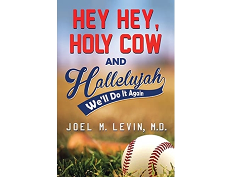 Livro Hey Hey Holy Cow and Hallelujah de Joel M Levin (Inglês)