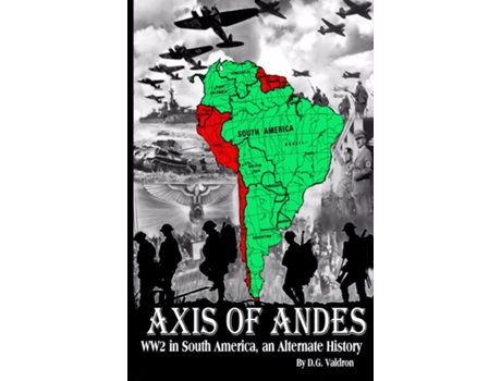 Livro Axis of Andes de DG Valdron (Inglês)