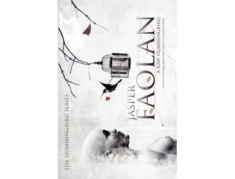 Livro A Raw Hummingbird Jasper Faolan (Inglês)