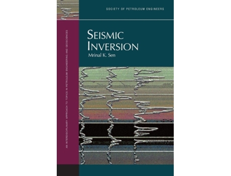 Livro Seismic Inversion de Mrinal K Sen (Inglês)