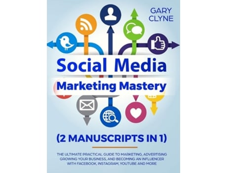 Livro Social Media Marketing Mastery de Gary Clyne (Inglês)