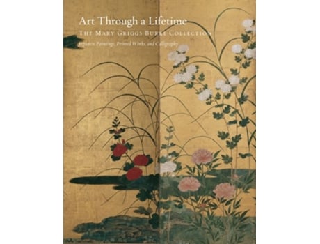 Livro Art Through a Lifetime de Miyeko Murase, Soyoung Lee et al. (Inglês - Capa Dura)