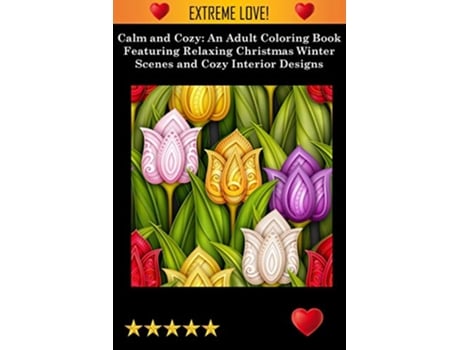 Livro Calm and Cozy de Coloring Books for Adults Coloring Books for Adults (Inglês)