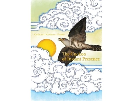 Livro The Cuckoo Of Instant Presence The Six Vajra Verses De Chögyal Namkhai Norbu (inglês)