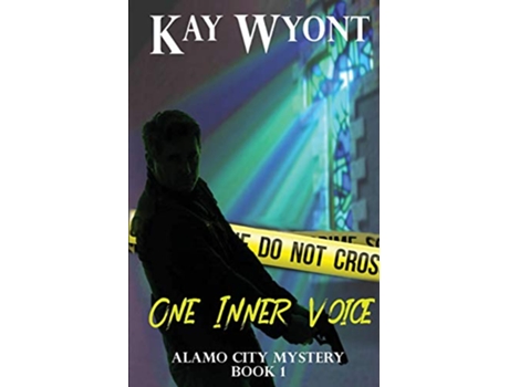 Livro One Inner Voice Alamo City Mystery de Kay Wyont (Inglês)