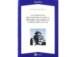 Livro La Enseñanza Del Español En China Historia, Desarrollo Y Situación Actual de José María Santos Rovira (Espanhol)