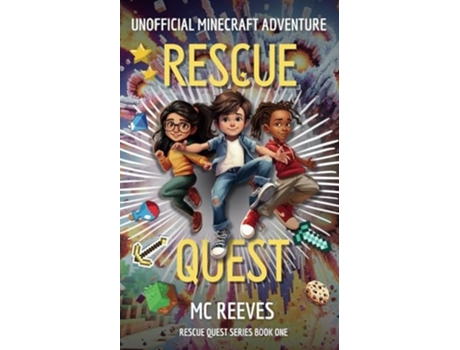 Livro Rescue Quest - book one Unofficial Minecraft Adventure Books for Kids 8-12 de MC Reeves (Inglês)