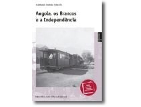 Angola, os Brancos e a Independência