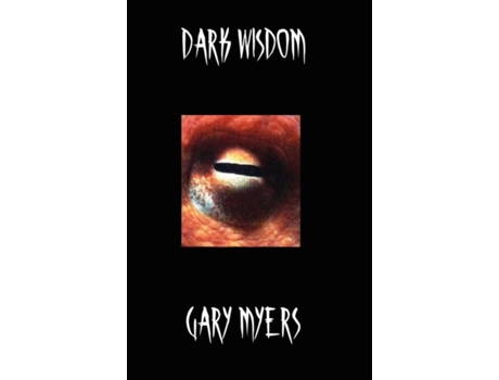 Livro Dark Wisdom de Gary Myers (Inglês)