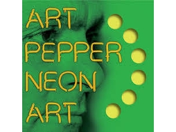 CD Art Pepper - Neon Art: Volume One (1CDs)