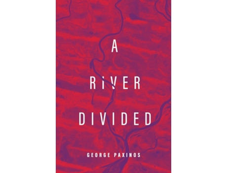 Livro A River Divided de George Paxinos (Inglês)