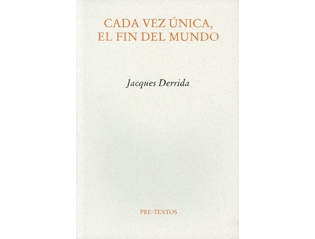 Livro Ácada Vez Única, El Fin Del Mundo de Jacques Derrida (Espanhol)