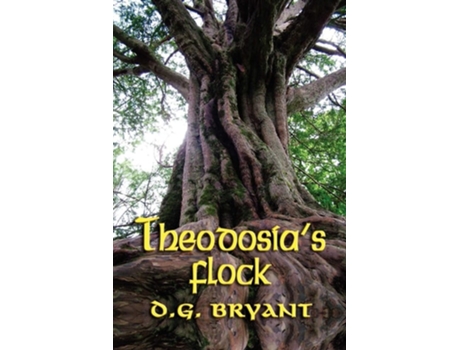 Livro Theodosias Flock De D G Bryant (inglês)