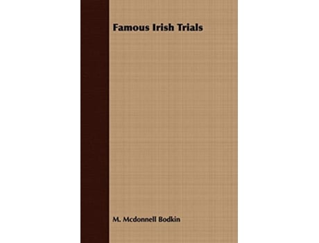 Livro Famous Irish Trials de M Mcdonnell Bodkin (Inglês)
