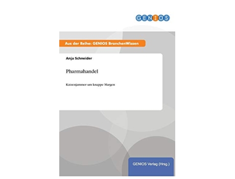 Livro Pharmahandel Katzenjammer um knappe Margen German Edition de Anja Schneider (Alemão)