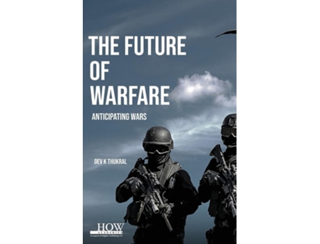 Livro The Future of Warfare de Dev K Thukral (Inglês - Capa Dura)