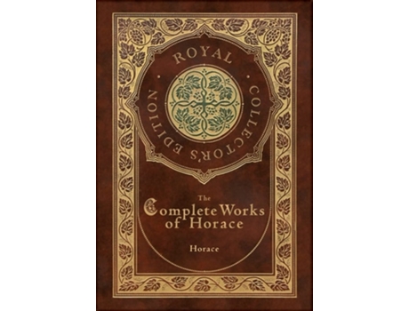 Livro The Complete Works Of Horace De Horace (inglês - Capa Dura)