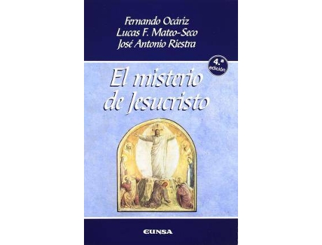 Livro El misterio de Jesucristo de Lucas Fernando Mate Seco, Fernando Ocáriz, José Antonio Riestra De La Fuente (Espanhol)