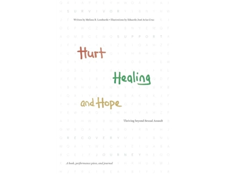 Livro Hurt, Healing, and Hope Thriving beyond Sexual Assault de Lombardo, Melissa et al. (Inglês)