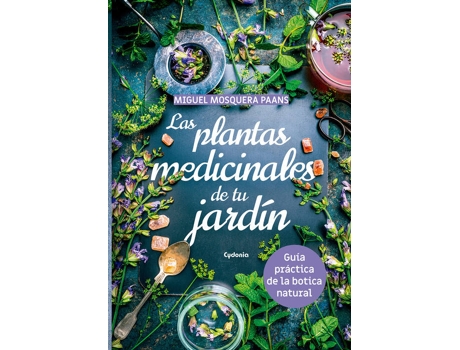 Livro Las Plantas Medicinales De Tu Jardín