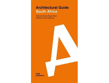 Livro architectural guide south africa de clarke, nicholas,fisher, roger (inglês)