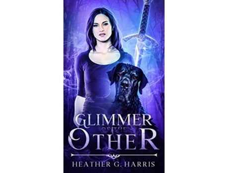 Livro Glimmer of The Other An Urban Fantasy Novel The Other Realm de Heather G Harris (Inglês)