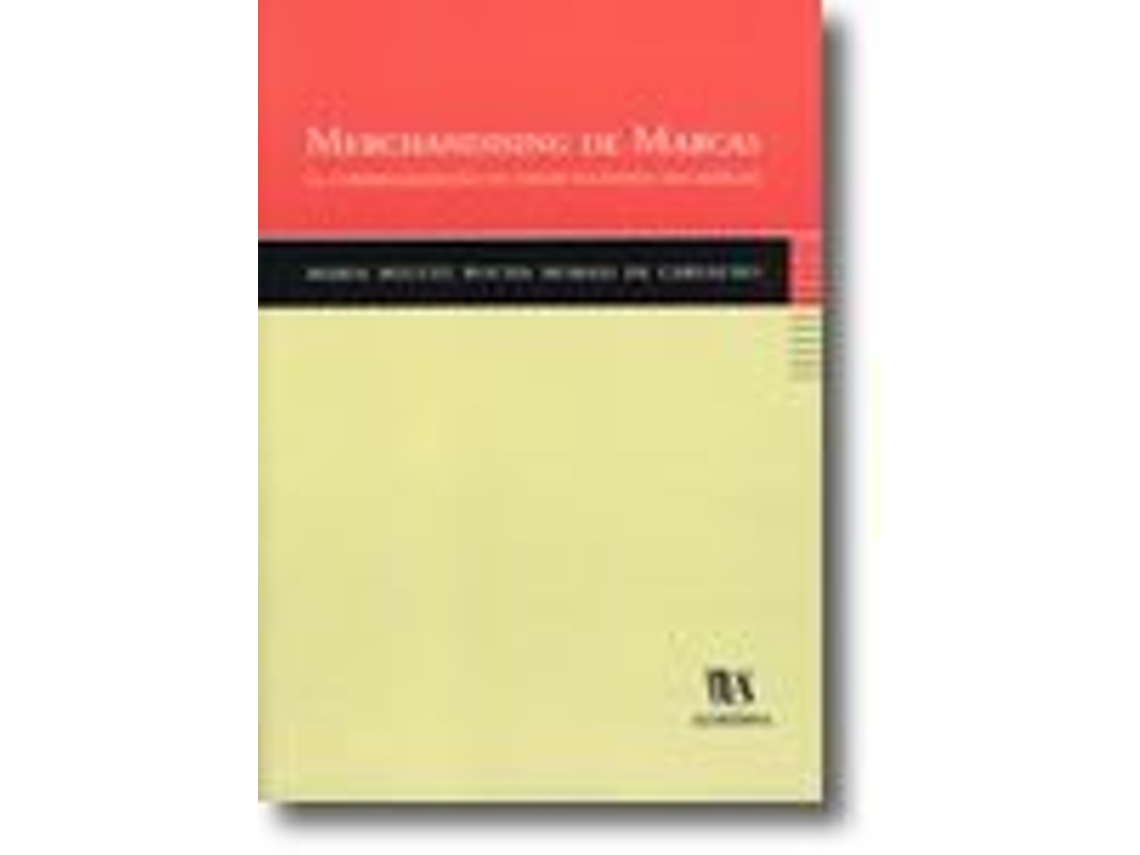 Livro Merchandising de Marcas (A comercialização do valor sugestivo das… de Maria Miguel Rocha Morais de Carvalho (Português do Brasil)