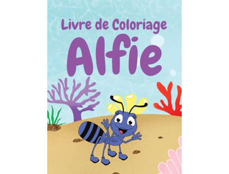 Livro Alfie Livre de Coloriage de JOANNE S RUIZ (Inglês)