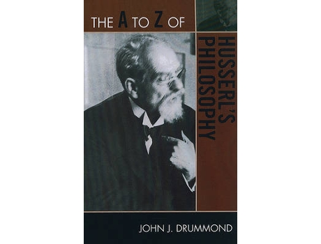 Livro the a to z of husserl's philosophy de john j. drummond (inglês)
