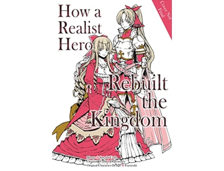 Livro How a Realist Hero Rebuilt the Kingdom Omnibus 4 de Dojyomaru (Inglês)